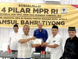 Sosialisasi 4 Pilar MPR, Samsul Bahri Tiyong Ajak Warga Aceh Tamiang Jaga Persatuan