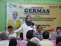 Ranny Fahd Arafiq Sosialisasi Germas: Masyarakat Yang Sehat Pondasi Bagi Bangsa Yang Kuat