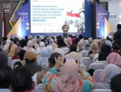 Menteri ATR/BPN, Nusron Wahid: Reforma Agraria Jadi Jalan Hadirkan Pembangunan Berkeadilan