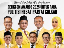 Kemilau Prestasi Kader Partai Golkar di Detikcom Awards 2025: Apresiasi Atas Kontribusi Strategis bagi Indonesia