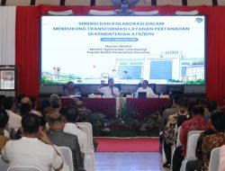 Menteri ATR/BPN Nusron Wahid Kejar Transformasi 110 Kantah, Layanan Pertanahan Ditarget Makin Mudah dan Pasti