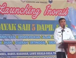 Bupati Salim Fakhry Luncurkan Layanan Adminduk untuk Warga di Wilayah 3T Aceh Tenggara